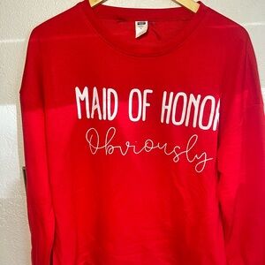 Red Maid of Honor Sweatshirt